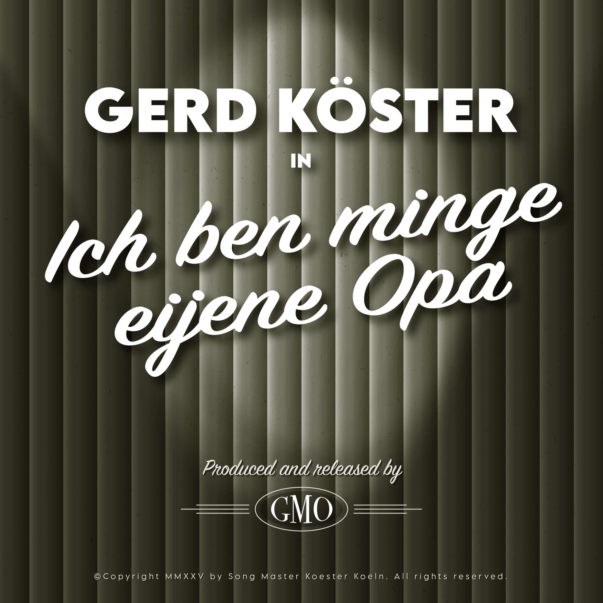 Ich bin minge eijene Opa
