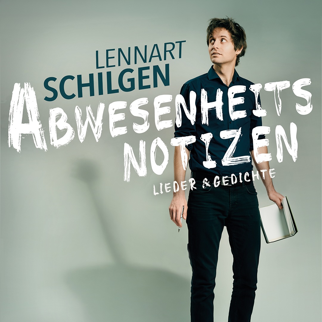 Abwesenheitsnotizen – Lieder & Gedichte